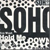 YOU WON`T HOLD ME DOWN 7" (45) UK VIRGIN 1988