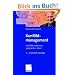 Konfliktmanagement: Konflikte erkennen, analysieren, l�sen
