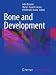 Books : Bone and Development (Topics in Bone Biology)