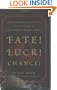 Fate! Luck! Chance!: Amy Tan, Stewart Wallace, and the Making of The Bonesetter's Daughter