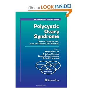 Click here to buy Polycystic Ovary Syndrome: Current Controversies, from the Ovary to the Pancreas... by Andrea Dunaif, R. Jeffrey Chang, Stephen Franks, and Richard S. Legro.