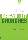 Breakout Churches: Discover How To Make The Leap