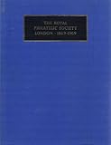 The Royal Philatelic Society, London, 1869-1969