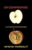 On compromise and rotten compromises