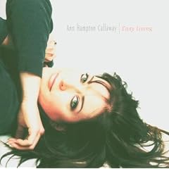 Easy Living by Ann Hampton Callaway (Audio CD - 2005)