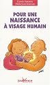 Pour une naissance &agrave; visage humain