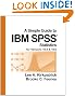 A Simple Guide to IBM SPSS for Versions 18.0 & 19.0