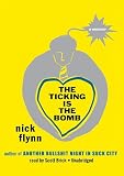 The Ticking Is the Bomb (Playaway Adult Nonfiction)