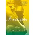 Insatiable: A Novel