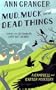 Mud, Muck and Dead Things