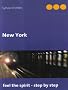 New York: feel the spirit - step by step