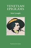 Venetian epigrams : translations from Goethe