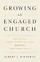 Growing an Engaged Church: How to Stop "Doing Church" and Start Being the Church Again