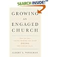 Growing an Engaged Church: How to Stop Doing Church and Start Being the Church Again by Albert L. Winseman