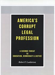 America's Corrupt Legal Profession