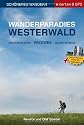 Wanderparadies Westerwald - Sch&ouml;neres Wandern Pocket. Druidensteig/Wiedweg /Klosterweg. 18 traumhafte Wanderungen links und rechts der Wied und zwischen Rheinsteig und Westerwaldsteig. Karten und GPS.