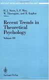Recent Trends in Theoretical Psychology: Volume 3: Selected Proceedings of the Fourth Biennial Conference of the International Society for Theoretical Psychology, June 24-28, 1991 (Recent Research in Psychology)の画像