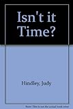 Isn't it time?