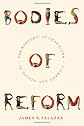 Bodies of reform : the rhetoric of character in Gilded Age America