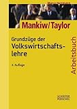 Arbeitsbuch Grundzuege der Volkswirtschaftslehre