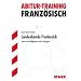 Abitur-Training Franz�sisch. Textaufgaben zur Landeskunde Frankreich.