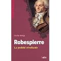 Robespierre - La probit� r�voltante