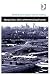 Olympic Cities: 2012 and the Remaking of London (Design and the Built Environment)