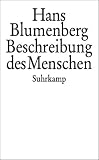 Beschreibung des Menschen - Hans Blumenberg