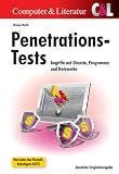 Produkt-Bild: Penetrations-Tests im Unternehmen: Angriffe auf Dienste, Programme und Netzwerke