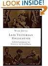 Late Victorian Holocausts: El Ni�o Famines and the Making of the Third World
