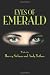 Eyes Of Emerald: From The Dustbin of History Comes The Greatest Romantic Tragedy Of Our Time