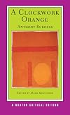A Clockwork Orange (Norton Critical Editions)