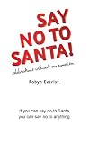 Say No To Santa