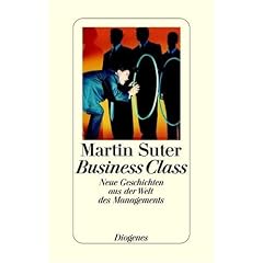 Business Class, Neue Geschichten aus der Welt des Managements