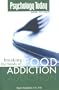 Breaking the Bonds of Food Addiction (a Psychology Today publication)