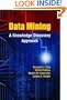 Data Mining: A Knowledge Discovery Approach