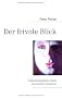 Der frivole Blick: Dokumentation einer sexuellen Fantasie