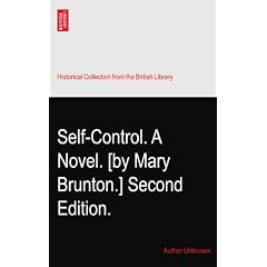 Self-Control. A Novel. [by Mary Brunton.] Second Edition.