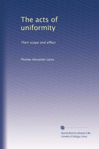 The acts of uniformity: Their scope and effect