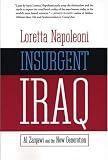 Insurgent Iraq: Al-Zarqawi and the New Generation