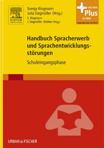 Handbuch Spracherwerb und Sprachentwicklungsstörungen: Schuleingangsphase (German Edition)