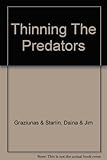 Thinning the predators