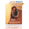 But He Never Hit Me: The Devastating Cost of Non-Physical Abuse to Girls and Women