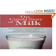 The Untold Story of Milk, Revised and Updated: The History, Politics and Science of... by Ron Schmid
