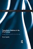 Transatlantic relations in the 21st century : Europe, America and the rise of the rest