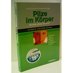 Gaby Guzek: Pilze im K�rper