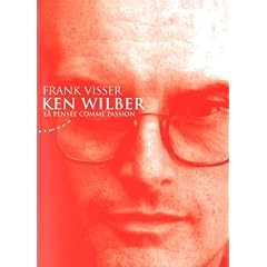 Ken Wilber : La pens�e comme passion