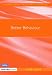 Better Behaviour (Building Success Through Better Behaviour) (Building Success Through Better Behaviour)