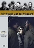 The Woman and the Stranger (Die Frau und der Fremde)
