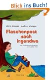 Flaschenpost nach irgendwo: Ein Kinderfachbuch f�r Kinder suchtkranker Eltern